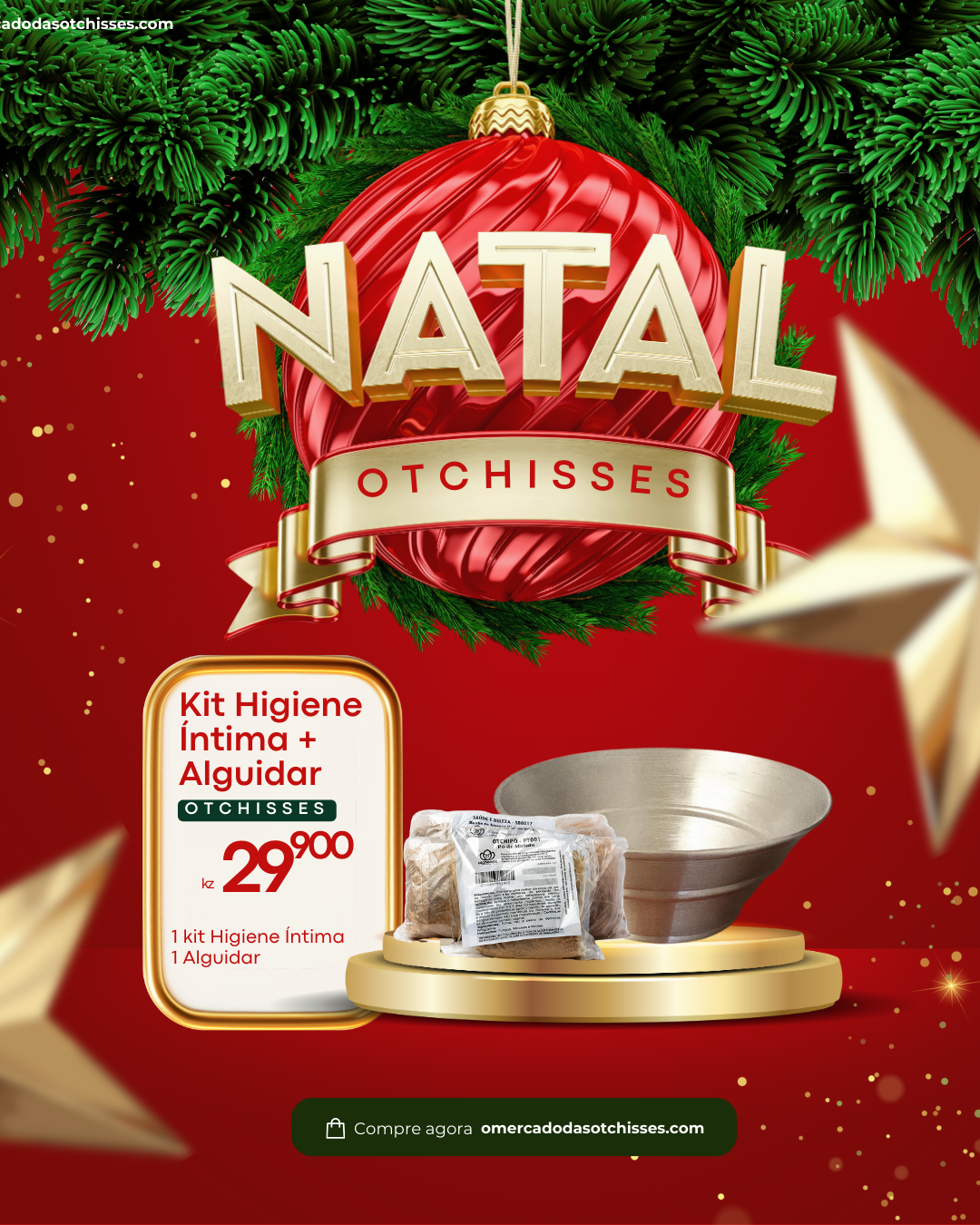 Oferta de Natal Exclusiva Na compra do Kit Higiene Íntima Otchisses, receba 1 alguidar para banho de assento (oferta limitada).